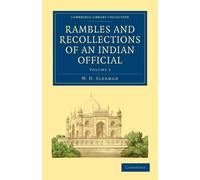 W. H. Sleeman Rambles and Recollections of an Indian Official (Tascabile)