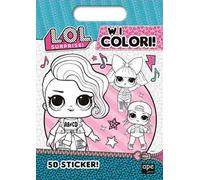 W i colori! L.O.L. Surprise! Ediz. illustrata