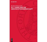 W. I. Lenin Und Die Geschichtswissenschaft (Copertina rigida)