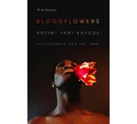 W. Ian Bourland Bloodflowers (Copertina rigida)
