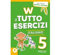 W il tutto esercizi. Italiano. Per la Scuola elementare. Con espansione online (Vol. 5)