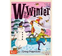 W Is for Winter (Alphabet Primers)