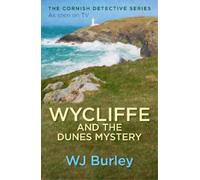 W.J. Burley Wycliffe and the Dunes Mystery (Tascabile) Cornish Detective