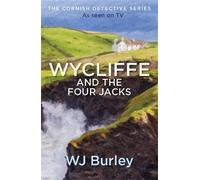 W.J. Burley Wycliffe and the Four Jacks (Tascabile) Cornish Detective