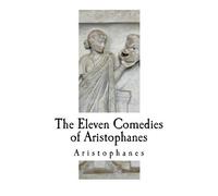 W. J. Hickie B. Bickley Rogers Hookham Frere W. L The Eleven Comedi (Tascabile)