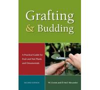 W J. Lewis D M.c.E. Alexander Grafting and Budding (Tascabile)