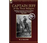 W J Maltby Captain Jeff of the Texas Rangers (Copertina rigida)