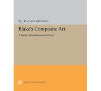 W.J.T. Mitchell Blake's Composite Art (Copertina rigida)