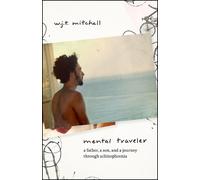 W J T Mitchell Mental Traveler (Copertina rigida)
