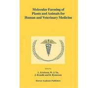 W.-J. Yu Molecular Farming of Plants and Animals for Human an (Copertina rigida)