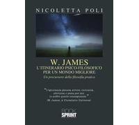 W. James: l'itinerario psico-filosofico per un mondo migliore