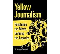 W. Joseph Campbell Yellow Journalism (Copertina rigida)