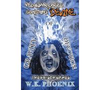 W K Phoenix The Prison Games (Peculiar Cases Of Something Devine Boo (Tascabile)