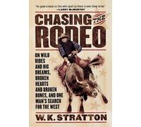 W K Stratton Chasing the Rodeo (Tascabile)