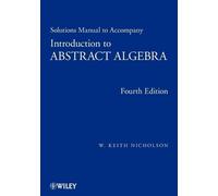 W. Keith Nichol Solutions Manual to accompany Introduction to Abstra (Tascabile)
