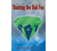 W Kenneth Tyler Hunting the Red Fox (Tascabile)