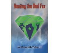 W Kenneth Tyler Tyler, Jr., W. Kenneth Hunting the Red Fox (Copertina rigida)