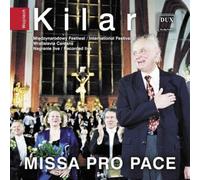 W. Kilar - Missa Pro Pace