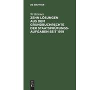 W Kriener Zehn Lösungen Aus Dem Grundbuchrechte Der Staatsprü (Copertina rigida)