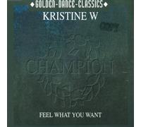 W,Kristine - Feel What You Want
