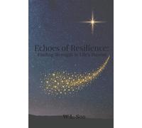 W L Soo Echoes Of Resilience (Tascabile)