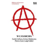 W l'anarchia