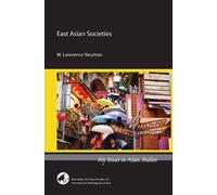 W. Lawrence Neuman East Asian Societies (Tascabile)