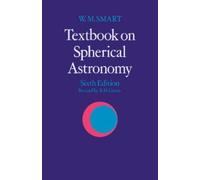 W. M. Smart Textbook on Spherical Astronomy (Tascabile)