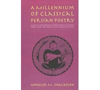 W M Thackston Millennium of Classical Persian Poetry (Tascabile)