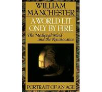 W MANCHESTER A World Lit Only by Fire (Copertina rigida)