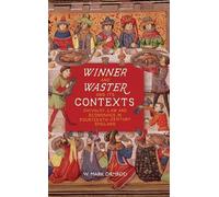 W Mark Ormrod Winner and Waster and its Contexts (Copertina rigida)