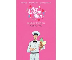 W. Maxwell Prince Ice Cream Man: Sundae Edition, Volume 2 (Copertina rigida)