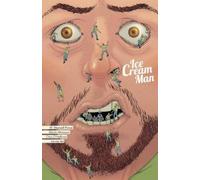 W. Maxwell Prince, Sergio Toppi, Alex Alice – Ice Cream Man – Volume 10 – Tascabile