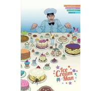 W. Maxwell Prince Ice Cream Man, Volume 6: Just Desserts (Tascabile)