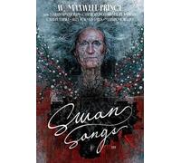 W. Maxwell Prince Swan Songs (Tascabile)