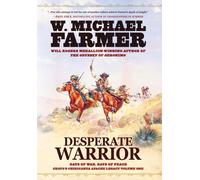 W Michael Farmer Desperate Warrior (Copertina rigida)