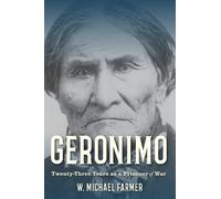 W. Michael Farmer Geronimo (Tascabile)