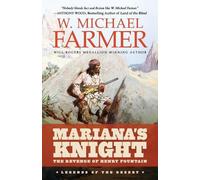 W Michael Farmer Mariana's Knight (Tascabile) Legends of the Desert