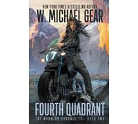 W Michael Gear Fourth Quadrant (Tascabile) Wyoming Chronicles