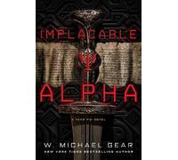 W. Michael Gear Implacable Alpha (Tascabile) Team Psi