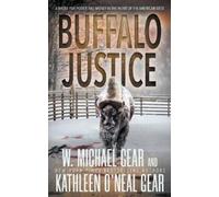 W Michael Gear Kathleen O'Neal Gear Buffalo Justice (Tascabile)