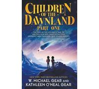 W Michael Gear Kathleen O'Neal Gear Children of the Dawnland (Tascabile)
