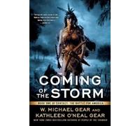 W Michael Gear Kathleen O'Neal Gear Coming of the Storm (Tascabile)
