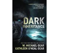 W Michael Gear Kathleen O'Neal Gear Dark Inheritance (Tascabile)