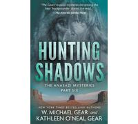 W Michael Gear Kathleen O'Neal Gear Hunting Shadows (Tascabile)