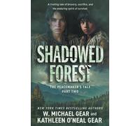 W Michael Gear Kathleen O'Neal Gear Shadowed Forest (Tascabile)