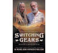 W Michael Gear Kathleen O'Neal Gear Switching Gears (Tascabile)