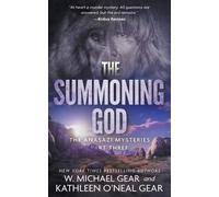 W Michael Gear Kathleen O'Neal Gear The Summoning God (Tascabile)