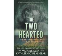 W Michael Gear Kathleen O'Neal Gear The Two Hearted (Tascabile)