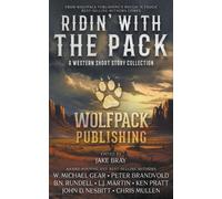 W Michael Gear Peter Brandvold B N Rundell Ridin' with the Pack (Tascabile)